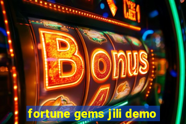 fortune gems jili demo